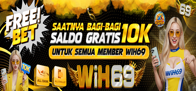 BONUS FREEBET WIH69