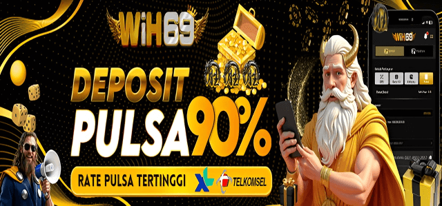 DEPOSIT PULSA WIH69